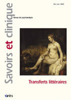 Savoirs et clinique 06 - Transferts littéraires