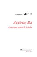 Mutations et aléas, Le hasard dans la théorie de l'évolution