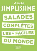 Simplissime / salades complètes les plus faciles du monde