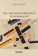 Ar c'henavezo diwezhañ - ha barzhonegoù all, ha barzhonegoù all