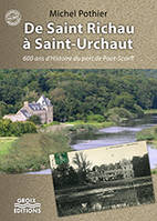 De Saint-Richau à Saint-Urchaut, 600 ans d'histoire du port de pont-scorff