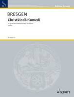 Christkindl-Kumedi, Geistliches Komödienspiel aus Bayern. mixed choir (SATB) with children's choir, soloists (SSAATB), 6 speakers and instruments. Partition.