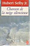 Chanson de la neige silencieuse