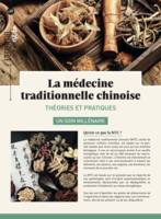 La médecine traditionnelle chinoise, Théories et pratiques un soin millénaire