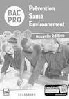 Prévention Santé Environnement (PSE) 2de, 1re, Tle Bac Pro (2017) - Spécimen - Collection M. Terret-Brangé