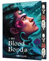 3, Les liens du destin T3 COLLECTOR, Blood Bonds