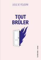 Tout brûler