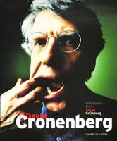 David Cronenberg, Entretiens Avec Serge Grunberg