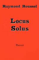 Oeuvres complètes, [4], Locus Solus