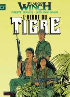 Largo Winch ., 8, Largo Winch - Tome 8 - L'HEURE DU TIGRE