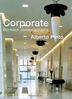 ALBERTO PINTO CORPORATE BUREAUX CONTEMPORAINS, bureaux contemporains