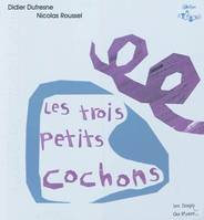 Les trois petits cochons