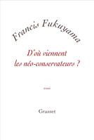 D'où viennent les néo-conservateurs ?