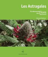 Les Astragales, À la découverte de la flore libanaise