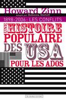 Une histoire populaire des États-Unis pour les ados V2, volume 2 - 1898 à nos jours - Les conflits