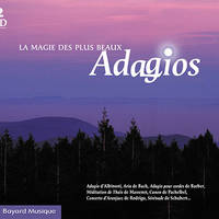 La magie des plus beaux Adagios Vol. 1