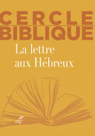 La Lettre aux Hébreux