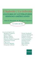 L'hybride / Lo hibrido, Cultures et littératures hispano-américaines