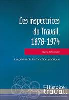 Les inspectrices du Travail, 1878-1974, Le genre de la fonction publique