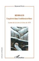 Rimbaud, Un 