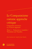 Le comparatisme comme approche critique, 4, Traduction et transferts, Traduction et transferts / Translation and Transfers
