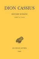 Histoire romaine., 78-80, Histoire romaine, Livres 78, 79 et 80