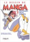 Le dessin de manga, 3, Mouvement, décor, scénario, Mouvement, décor, scénario, Le dessin de Manga 3