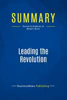 Summary: Leading the Revolution, Review and Analysis of Hamel's Book