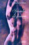 SPIRALES DE FEMME, roman