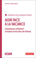 Agir face à la vacance, L'expérience d'Ambert-Livradois-Forez (Puy-de-Dôme)