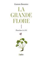 La grande flore en couleurs, T.1 Planches