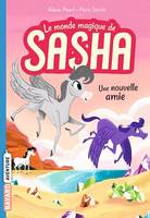 Le monde magique de Sasha, Tome 03, Une nouvelle amie