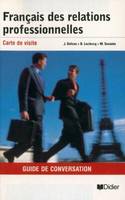 Français des relations professionnelles - Guide de conversation, Carte de visite guide de conversation