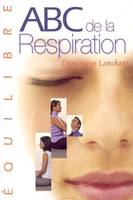 ABC DE LA RESPIRATION