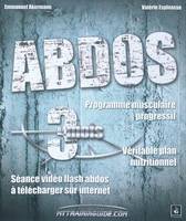 Abdos - programme musculaire progressif, véritable plan nutritionnel, séance vidéo 