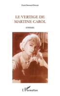 Le vertige de Martine Carole, roman