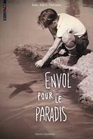 Envol pour le paradis