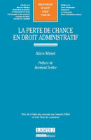 la perte de chance en droit administratif, PRIX DE L'ORDRE DES AVOCATS AU CONSEIL D'ÉTAT ET À LA COUR DE CASSATION