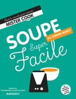 Super facile thermocuiseur soupes