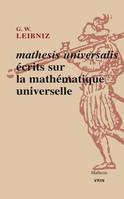 Mathesis universalis, Écrits sur la mathématique universelle