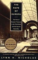 The Rape of Europa The Fate of Europe's Treasures in the Third Reich and the Second World War /angla