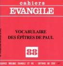 Cahiers Evangile - numéro 88 Vocabulaire des Épîtres de Paul