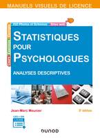 Manuel visuel - Statistiques pour psychologues - 3e éd. - Analyses descriptives, Analyses descriptives