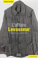 L'affaire Levasseur, L'hiver de tous les mensonges