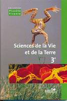 SCIENCES DE LA VIE ET DE LA TERRE 3EME, ELEVE