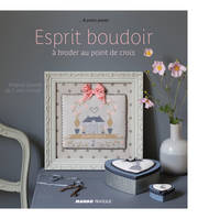 Esprit Boudoir, à broder au point de croix