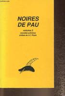 Vol. 2, Noires de Pau. Nouvelles policières (collection Le Béret), nouvelles policières