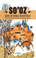 SO'OZ - Guide de voyage en Australie, Guide de voyage en australie