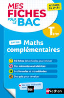 Mes fiches pour le bac - Maths complémentaires Term