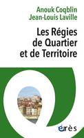 Les régies de quartier et de territoire, Entre démarche citoyenne et pratique instituante